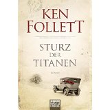 Ken Follett - Band 1, Sturz der Titanen